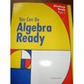 You Can Be Algebra Ready