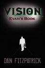 Vision  Evan's Book