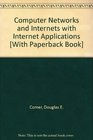 Computer Networks and Internets with Internet Applications with Paperback Book