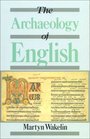 The Archeology of English