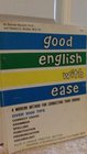 Good English with ease A modern method for correcting your errors
