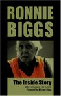 Ronnie Biggs The Inside Story