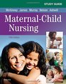 Study Guide for MaternalChild Nursing 5e