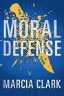 Moral Defense (Samantha Brinkman, Bk 2)