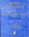 Clinical Measurement of Speech  Voice