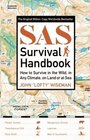 SAS Survival Handbook How to Survive in the Wild in Any Climate on Land or at Sea