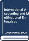 International Accounting and Multinational Enterprises