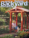 Best Backyard Projects: The Family Handyman (The Family Handyman, RETAILS for $14.99)