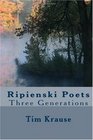 Ripienski Poets Three Generations