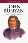 John Bunyan: Author of "the Pilgrim's Progress" (Heroes of the Faith)