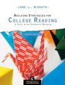 Building Strategies for College Reading  A Text with Thematic Reader