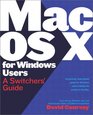 Mac OS X for Windows Users A Switchers' Guide