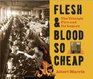 Flesh and Blood So Cheap: The Triangle Fire and its Legacy