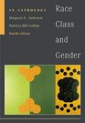Race, Class, and Gender With Infotrac: An Anthology