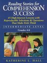 Reading Stories for Comprehension Success Grades 46  45 HighInterest Lessons With Reproducible Selections