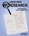 Large Print Wordsearch 100 Puzzles in EasytoRead Type