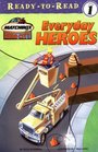 Everyday Heroes (Matchbox Hero City) (Ready-to-Read, Level 1)