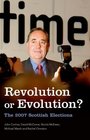 Revolution or Evolution The 2007 Scottish Elections