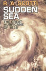 Sudden Sea The Great Hurricane of 1938