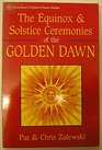The Equinox  Solstice Ceremonies of the Golden Dawn