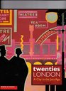 Twenties London A City in the Jazz Age