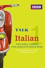 Talk Italian 1  The Ideal Italian Course for Absolute Beginners