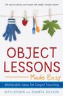 Object Lessons Made Easy Memorable Ideas for Gospel Teaching