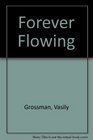 Forever Flowing
