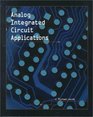 Analog Integrated Circuit Applications