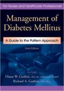 Management of Diabetes Mellitus A Guide to the Pattern Approach Sixth Edition