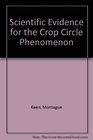 Scientific Evidence for the Crop Circle Phenomenon