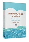 Mindfulness O Diario