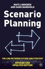 Scenario Planning  Revised and Updated Edition The Link Between Future and Strategy