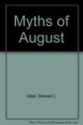 Myths of August