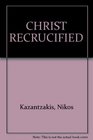 CHRIST RECRUCIFIED