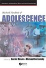 The Blackwell Handbook of Adolescence