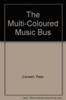 The multicoloured music bus