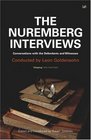 The Nuremberg Interviews Conversations with the Defendants and Witnesses