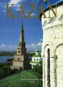 Kazan The Enchanted Capital