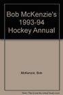 Bob McKenzie's 199394 Hockey Annual
