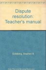 Dispute resolution Teacher's manual