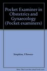 Pocket Examiner in Obstetrics and Gynaecology