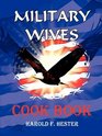 Military Wives Cook Book