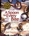 A Spoon For Every Bite/Cada Bocado Con Nueva Cuchara
