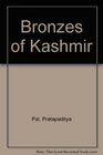 Bronzes of Kashmir