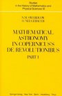 Mathematical Astronomy in Copernicus's De Revolutionibus In Two Parts