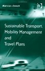 Sustainable Transport Mobility Management and Travel Plans