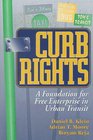 Curb Rights A Foundation for Free Enterprise in Urban Transit