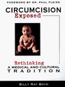 Circumcision Exposed Rethinking a Medical and Cultural Tradition