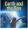 The Earth and the Sun